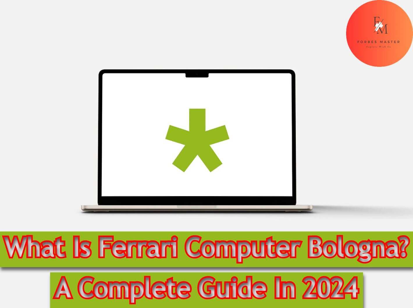What Is Fеrrari Computеr Bologna? A Complete Guide In 2024